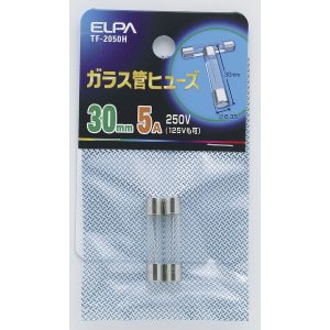 朝日電器 エルパ ELPA エルパ TF-2050H ガラス管ヒューズ30MM ELPA 朝日電器