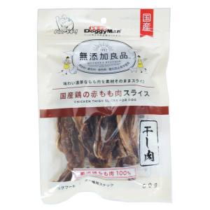 ドギーマンハヤシ DoggyMan ドギーマン 無添加良品 国産鶏の赤もも肉スライス 50g